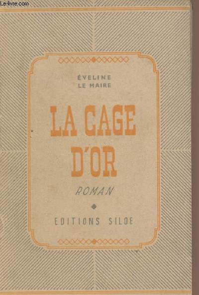 La cage d'or