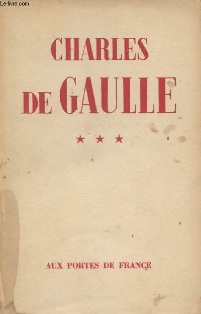 Charles de Gaulle - Tome 3