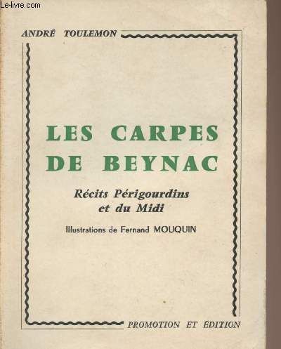 Les carpes de Beynac - Rcits Prigourdins et du Midi