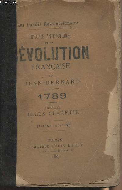 Histoire anecdotique de la rvolution - 1789