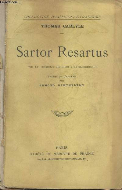 Sartor Resartus, vie et opinions de Herr Teufelsdroeckh - collection d'auteurs trangers