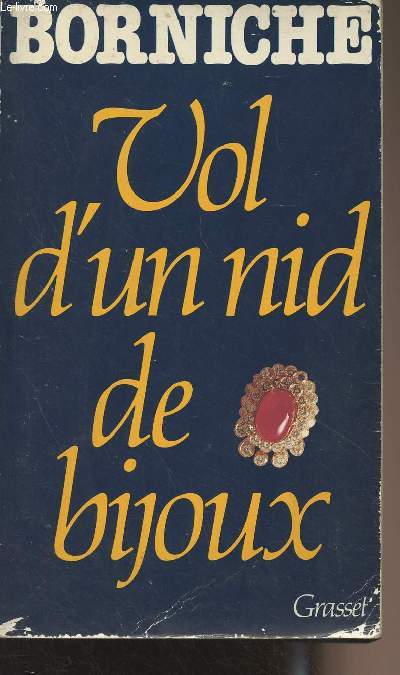 Vol d'un nid de bijoux