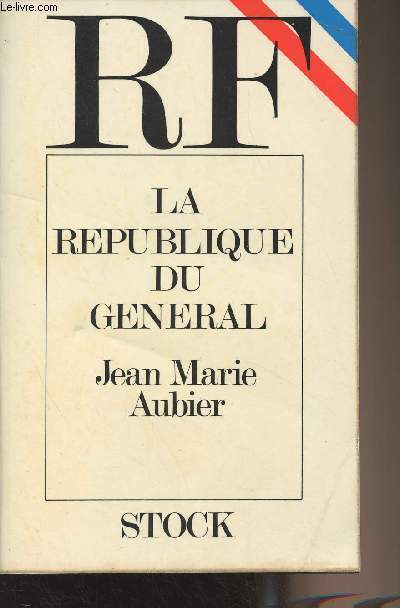 La Rpublique du Gnral