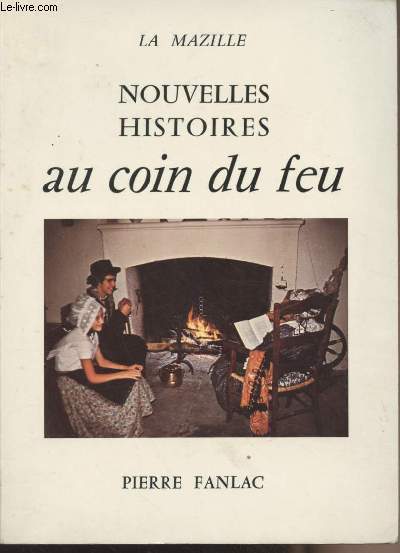 Nouvelles histoires au coin du feu