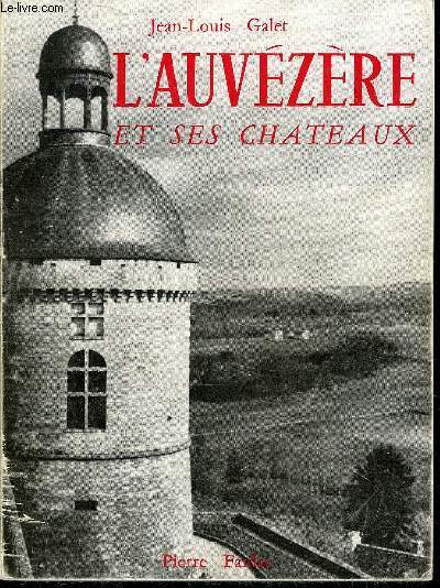 L'AUVEZERE ET SES CHATEAUX.