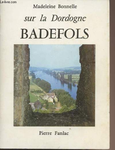 Sur la Dordogne Badefols