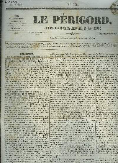 LE PERIGORD JOURNAL DES INTERETS NATIONAUX ET PROVINCIAUX N14 ANNEE 1843 - Prigueux - Jasmin  Prigueux - tat civil de Prigueux du 20 janvier au 2 fvrier 1842 inclusivement - caisse d'pargne de Prigueux - prix moyen des grains  Prigueux etc.