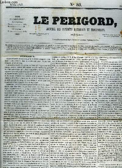 LE PERIGORD JOURNAL DES INTERETS NATIONAUX ET PROVINCIAUX N80 1843 - Prigueux - le legs ou une matine  sceaux comdie en un acte (suite) - mdaille offerte  M.de Larochejaquelin etc.