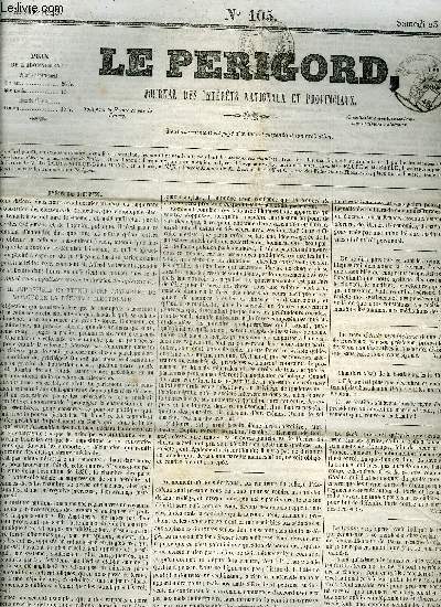 LE PERIGORD JOURNAL DES INTERETS NATIONAUX ET PROVINCIAUX N105 1843 - Prigueux - est il impossible d'obtenir d'une assemble de monopole la rforme lectorale - les actionnaires des journaux mis au cause etc.