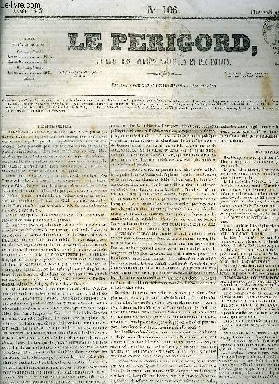 LE PERIGORD JOURNAL DES INTERETS NATIONAUX ET PROVINCIAUX N106 1843 - Prigueux - chronique judiciaire un divorce en Hongrie - lection d'Excideuil - la fontaine de l'empereur Napolon - arrondissement de Bergerac - Grande Bretagne le Duc de Wellington