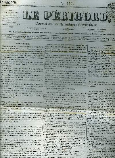 LE PERIGORD JOURNAL DES INTERETS NATIONAUX ET PROVINCIAUX N147 1844 - Grande Bretagne deux nouvelles dmonstrations contre l'association des crales ont eu lieu dans Essex - la 5eme division de l'arme russe doit partir immdiatement du Caucasse etc.