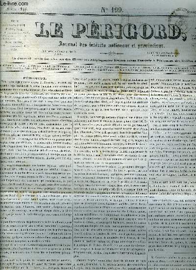 LE PERIGORD JOURNAL DES INTERETS NATIONAUX ET PROVINCIAUX N199 1844 - Prigueux - les deux lves - bulletin des chambres - chronique locale - bourse du 30 mai 1844 - cour d'assises de la Dordogne vol Jean Salomon, vol Mtraud etc.