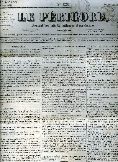 LE PERIGORD JOURNAL DES INTERETS NATIONAUX ET PROVINCIAUX N220 1844 - Prigueux - des banquiers - de la centralisation administrative - la nation a gagn son procs - ajournement de la proposition Laurence - histoire de France de M.de Genoude etc.