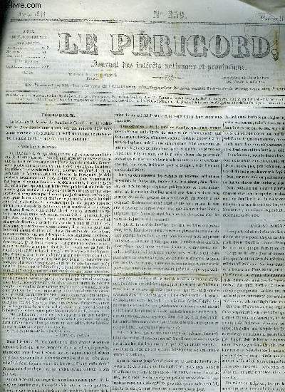 LE PERIGORD JOURNAL DES INTERETS NATIONAUX ET PROVINCIAUX N259 1844 - Prigueux la lettre de M. le cur de Jumillac le Grand  M le rdacteur du bien social - l'glise indpendante - la vrit dite a l'hotel de ville - convocation des chambres etc.