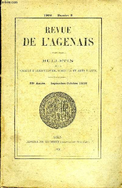 REVUE DE L'AGENAIS - 28EME ANNEE - N 5 - Le retable de Fongrace par Mommja - statistique du dpartement de Lot et Garonne pour l'anne 1789 et l'an IX (suite) par Lamouroux - journaux de mes voyages aux isles du vent et sous le vent de lamrique (suite)