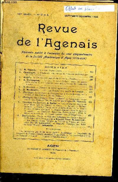 REVUE DE L'AGENAIS - 53EME ANNEE - N 5 ET 6 - INCOMPLET - Un cent cinquantenaire par Bonnat - l'industrie solutrenne du gisement prhistorique de Cavart par Coulonges - un crivain agenais du Ve sicle pacatus par Angly - le livre de Saint phbade cont