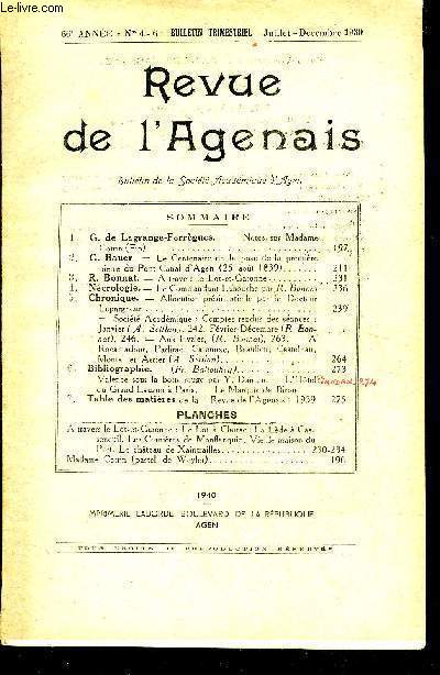 REVUE DE L'AGENAIS - 66EME ANNEE - N 4-6 - Notes sur Madame Cottin (fin) par Lagrange Ferrgues - le centenaire de la pose de la premire pierre du Pont Canal d'Agen par Bauer - a travers le Lot et Garonne par Bonnat - le commandant Labouche par R.Bonnat