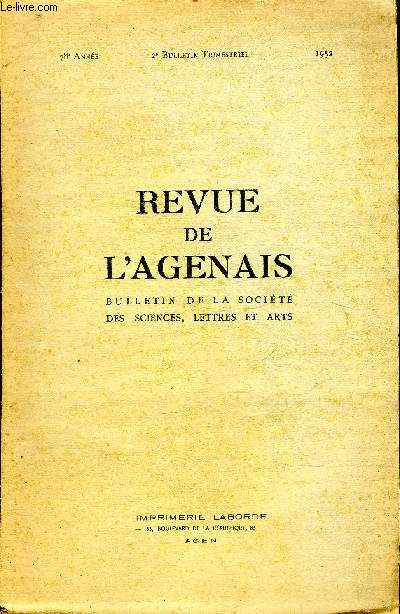 REVUE DE L'AGENAIS - 78EME ANNEE - N 2 - Molire  Agen par Trougnac - une lettre autographe indite de Jasmin par Bauer - un pisode de la formation des municipalits (Tonneins Dessous et Tonneins Dessus par Desgraves