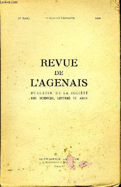 REVUE DE L'AGENAIS - 78EME ANNEE - N 4 - Cahier des dolances des paroisses de la Snchausse d'Agen 1789 par L.Desgraves - Pech-Redon par Ernest Lafont - procs verbaux des sances de la socit des sciences lettres et arts d'Agen - table des matires.