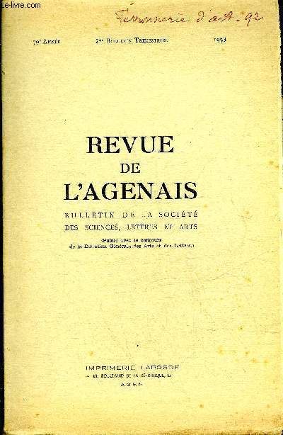 REVUE DE L'AGENAIS - 79EME ANNEE - N 2 - Tristan Derme pote et contrleur par Boisson Louis - traitements et salaires  Agen pendant la rvolution par A.Pouymat - procs verbaux des sances de la socit des sciences lettres et arts d'Agen.