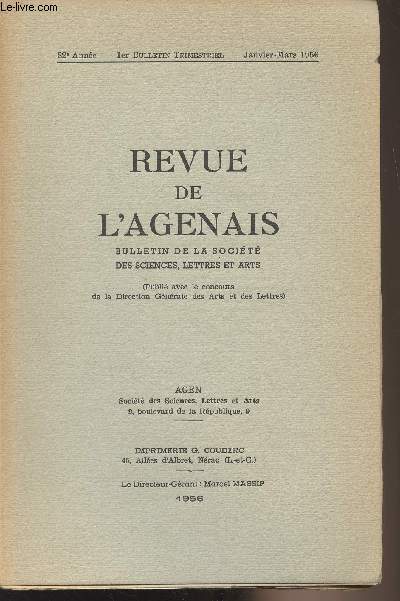 REVUE DE L'AGENAIS - 82EME ANNEE - N 1 - Janv. mars 56 : Dord de Bailharguet et sa comdie 