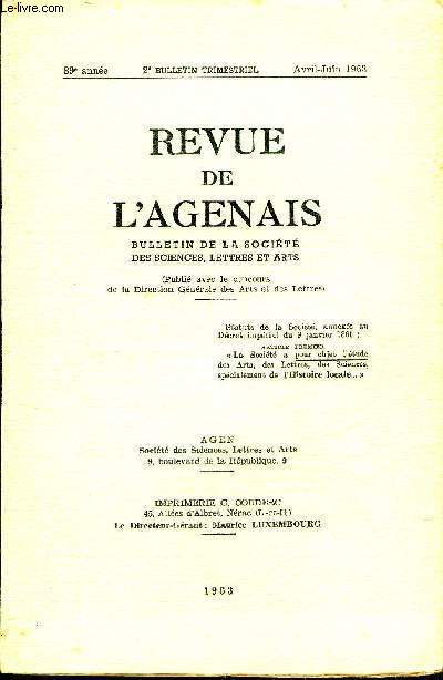 REVUE DE L'AGENAIS - 89EME ANNEE - N 2 - Allocution M.Luxembourg - la passion agenaise de Sainte Livrade par Angely - dmographie et histoire de Villeneuve d'Agenais de 1560  1792 par J.Goasguen .