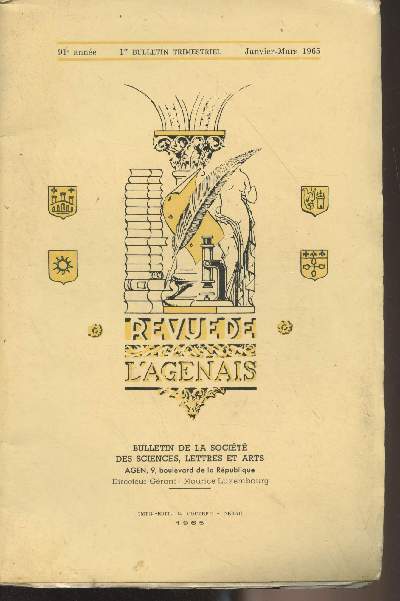 REVUE DE L'AGENAIS - 91EME ANNEE - N 1 - Annuaire de la socit - le chapitre de Casteljaloux par Lagrange Ferregues - les dominicains  Agen histoire du couvent de Notre Dame des Jacobins (suite) par Girard - notes sur la famille de Lusignan par Fonda