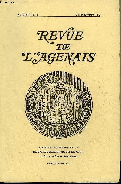 REVUE DE L'AGENAIS - 104EME ANNEE - N 4 - Une charte capitale pour l'histoire sociale urbaine du Moyen Age les statuts municipaux consentis par les bourgeois d'Agen  la suite des troubles publics en 1248 par Mateu etc.