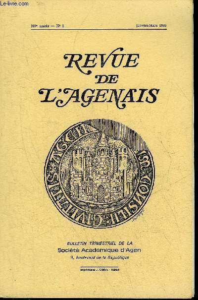 REVUE DE L'AGENAIS - 107EME ANNEE - N 1 - Les fibules d'ussubium par Cadenat - l'expression de la Joye publique de la ville d'Agen et les magnificences de la cour prsidiale d'Agenois etc.