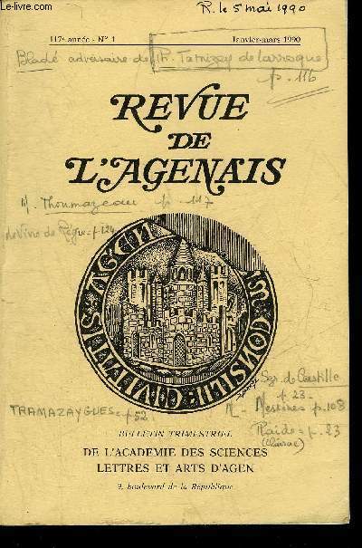REVUE DE L'AGENAIS - 117EME ANNEE - N 1 - Une communaut de marranes  Agen au XVIIe sicle le cas de Louis Mends France par Bourrachot - la noblesse agenaise au XVIIIe sicle la richesse de la noblesse agenaise par Kubec etc.