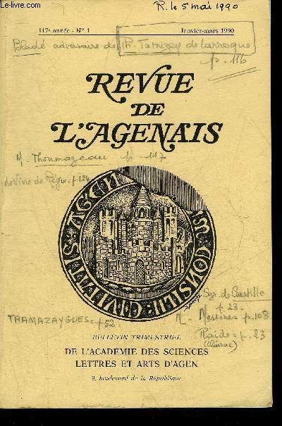 REVUE DE L'AGENAIS - 117EME ANNEE - N 1 - Une communaut de marranes  Agen au XVIIe sicle le cas de Louis Mends France par Bourrachot - la noblesse agenaise au XVIIIe sicle la richesse de la noblesse agenaise par Kubec etc.