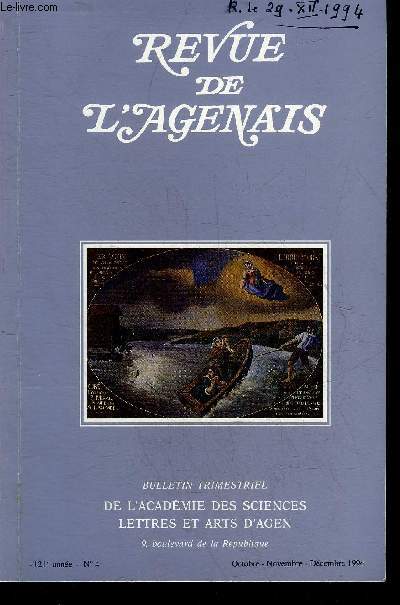 REVUE DE L'AGENAIS - 121EME ANNEE - N 4 - D'Orlans 500 ans d'intgration en Agenais les de Sevin par Sevin - la duchesse d'Aiguillon me du grand renfermement par Clmens - questions sur la devise emblmatique de la rpublique franaise par Barb .