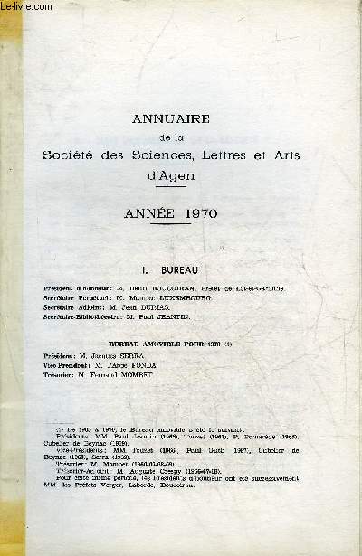 ANNUAIRE DE LA SOCIETE DES SCIENCES LETTRES ET ARTS D'AGEN - ANNEE 1970.
