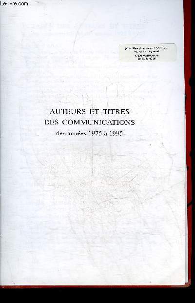 REVUE DE L'AGENAIS - AUTEURS ET TITRES DES COMMUNICATIONS DES ANNEES 1975 A 1995.