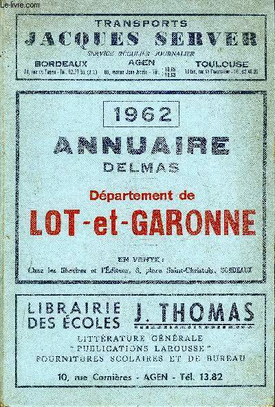 ANNUAIRE DELMAS DEPARTEMENT DE LOT ET GARONNE - 1962.