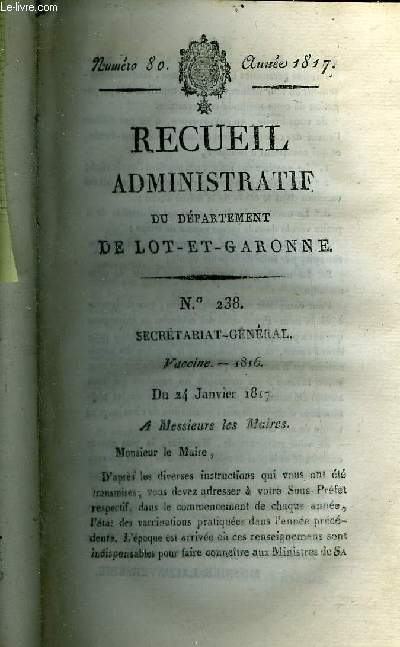 RECUEIL ADMINISTRATIF DU DEPARTEMENT DE LOT ET GARONNE N80 - VACCINE 1816 DU 24 JANVIER 1817 - BUREAU DE POLICE TISSUS PROHIBES DU 24 JANVIER 1817.