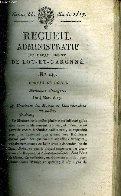 RECUEIL ADMINISTRATIF DU DEPARTEMENT DE LOT ET GARONNE N86 ANNEE 1817 - BUREAU DE POLICE MENDIANS ETRANGERS DU 4 MARS 1817 - INDUSTRIE COMMERCE AGRICULTURE PROGRAMMES ET CONDITIONS DES PRIX PROPOSES PAR LA SOCIETE D'ENCOURAGEMENT POUR L'INDUSTRIE ETC.