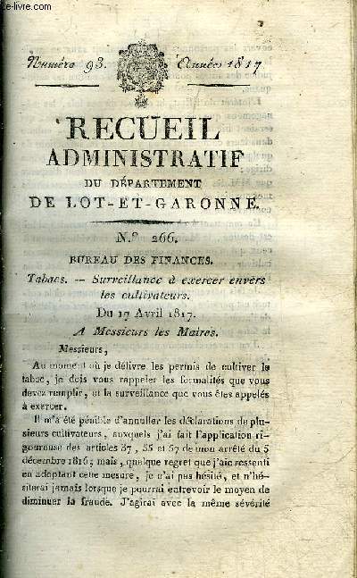 RECUEIL ADMINISTRATIF DU DEPARTEMENT DE LOT ET GARONNE N93 ANNEE 1817 - BUREAU DES FINANCES TABACS SURVEILLANCE A EXERCER ENVERS LES CULTIVATEURS - VERIFICATION DES CAISSES MUNICIPALES OBSERVATIONS ESSENTIELLES A CET EGARD ET CONCERNANT LE BUDGET DE 1818