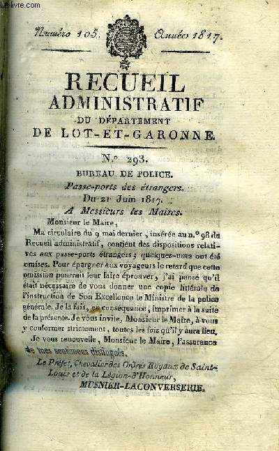 RECUEIL ADMINISTRATIF DU DEPARTEMENT DE LOT ET GARONNE N105 ANNEE 1817 - BUREAU DE POLICE PASSE PORTS DES ETRANGERS - EXTRAIT DE L'INSTRUCTION SUR LES PASSE PORTS .