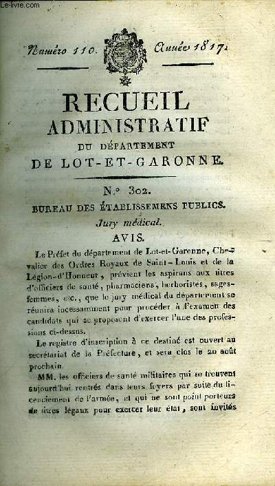 RECUEIL ADMINISTRATIF DU DEPARTEMENT DE LOT ET GARONNE N110 ANNEE 1817 - BUREAU DES ETABLISSEMENS PUBLICS JURY MEDICAL .