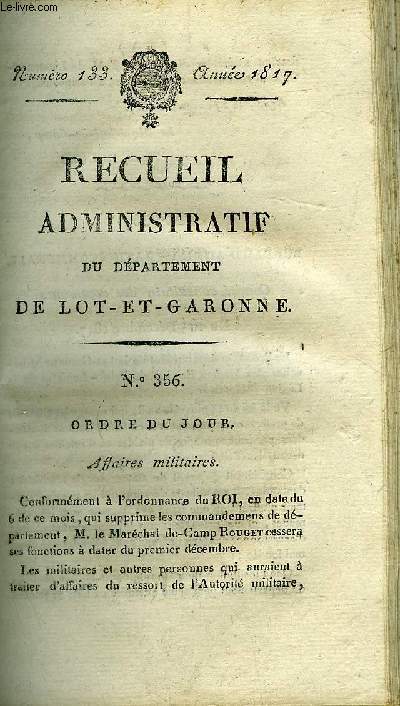 RECUEIL ADMINISTRATIF DU DEPARTEMENT DE LOT ET GARONNE N133 ANNEE 1817 - ORDRE DU JOUR AFFAIRES MILITAIRES - BUREAU D'ADMINISTRATION COMMUNALE COMITE CONSULTATIF DES COMMUNES - ART DE GUERIR CONTRAVENTIONS.