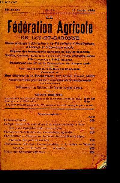LA FEDERATION AGRICOLE DE LOT ET GARONNE N14 -14E ANNEE - 17 JUILLET 1921 - Concours d'ovins - compte rendu d'un essai d'envoi de raison chasselas  Londres (suite et fin) - confdration nationale des associations agricoles etc.