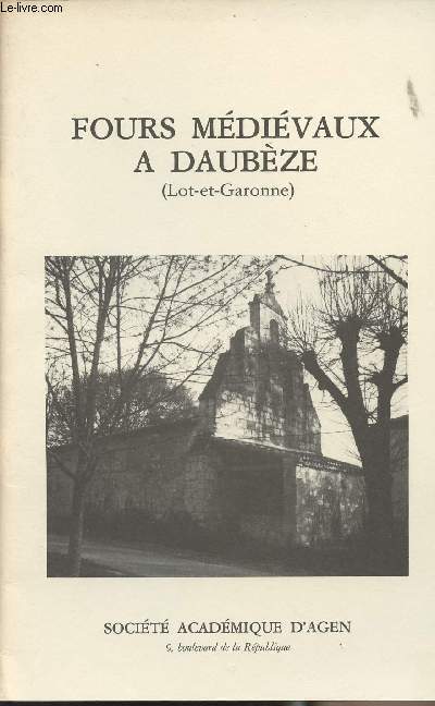Fours mdivaux  Daubze (Lot-et-Garonne)