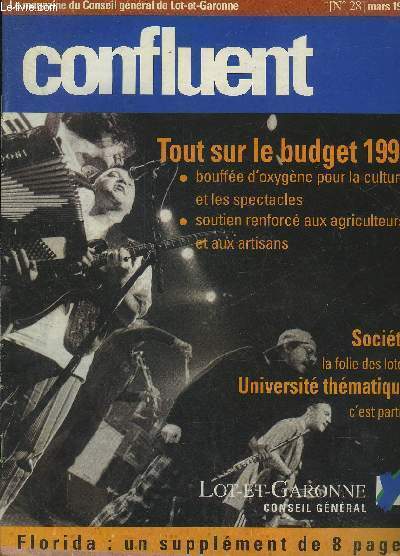 CONFLUENT N28 MARS 1997 - Tout sur le budget 1997 bouffe d'oxygne pour la culture et les spectacles, soutien renforc aux agriculteurs et aux artisans - socit la folie des lotos universit thmatique c'est parti etc.