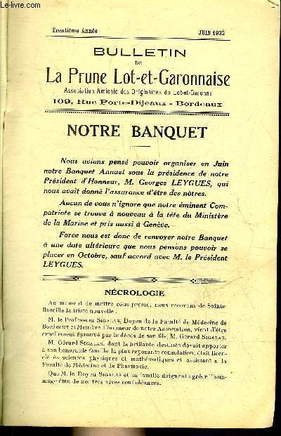 LA PRUNE LOT ET GARONNAISE 30EME ANNEE JUIN 1932 - Paul Froment pote agenais - Lou printen par Froment - liste des socitaires a ce jour - liste de maisons recommandes .