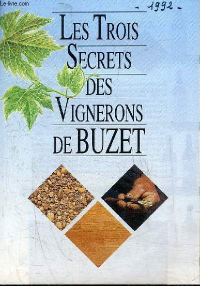 UNE PLAQUETTE DEPLIANTE : LES TROIS SECRETS DES VIGNERONS DE BUZET.