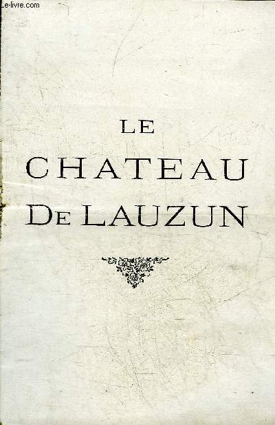 LE CHATEAU DE LAUZUN.