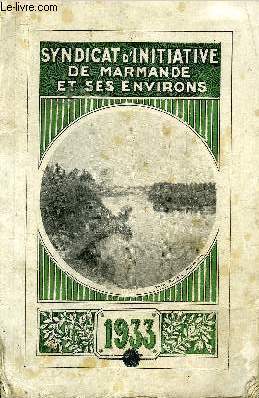 SYNDICAT D'INITIATIVE DE MARMANDE ET SES ENVIRONS - 1933.