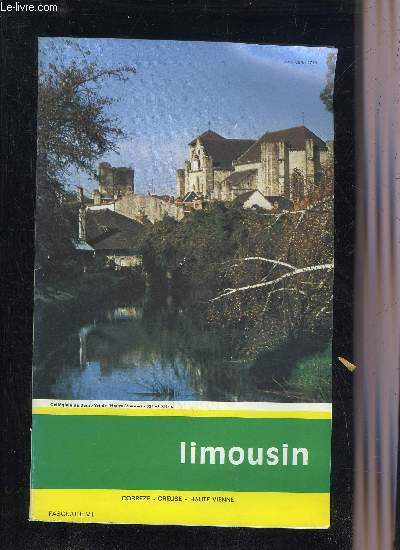 LIMOUSIN - FEDERATION REGIONALE DES OFFICES DE TOURISME ET SYNDICATS D'INITIATIVE LIMOUSIN.