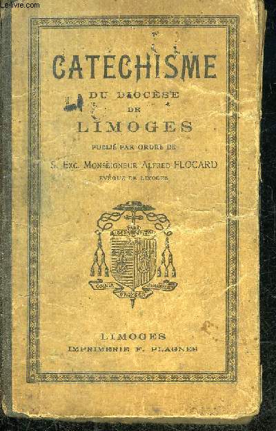 CATECHISME DU DIOCESE DE LIMOGES - NOUVELLE EDITION.